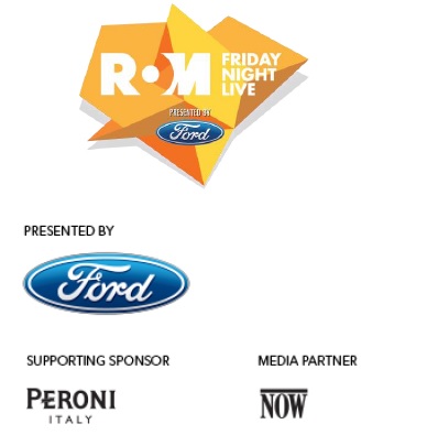 ROM Friday Night Live presented by Ford logo above supporting sponsor Peroni Italy and media partner Now logos.