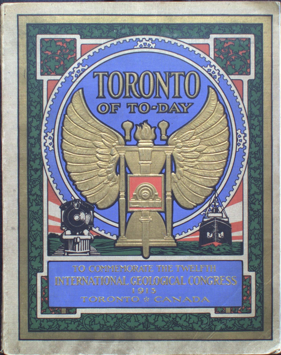 TORONTO OF TO-DAYTO COMMEMORATE THE TWELFTH INTERNATIONAL CANAL CONGRESS HELD AT TORONTO IN CANADA