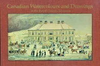 Couverture du livre Aquarelles et dessins canadiens, volumes 1 et 2