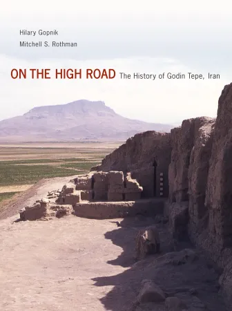 Première de couverture du livre On the High Road : L'histoire de Godin Tepe, Iran