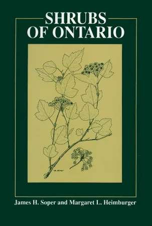 SHRUBS OF ONTARIO
James H. Soper and Margaret L. Heinbuerger